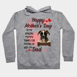 Brown Boxer Happy Mother's Day To My Amazing Mommy Hoodie